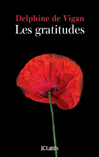 Les Gratitudes - Delphine De Vigan (2019)