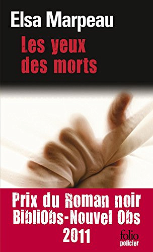 Les yeux des morts - Elsa Marpeau