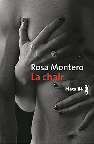 La Chair - Rosa Montero