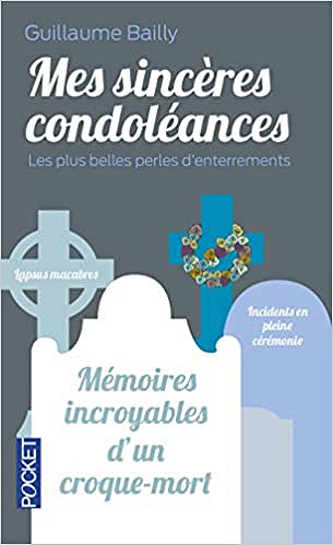 Mes sincères condoléances - Guillaume Bailly