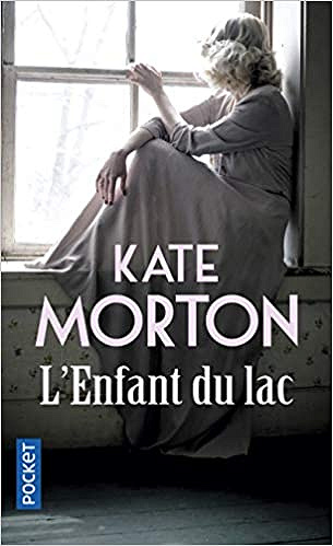 Kate Morton – L’enfant du lac
