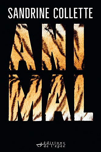 Animal - Sandrine Collette (2019)