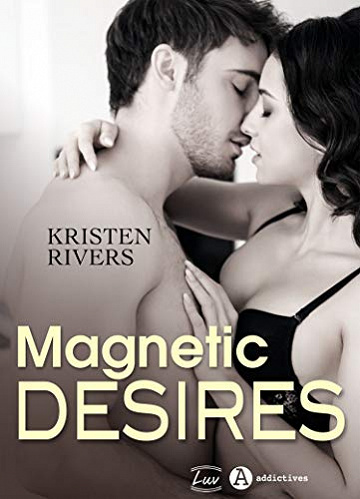 Magnetic Desires - Kristen Rivers (2019)