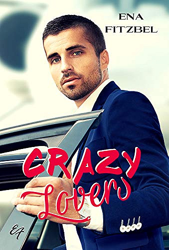 Crazy Lovers - Ena Fitzbel (2019)