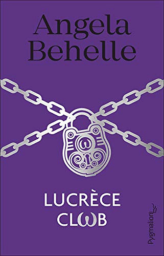 Lucrèce Club - Angela Behelle (2019)