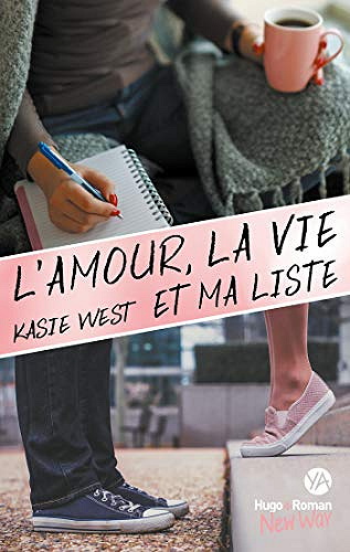 L’amour la vie et ma liste - Kasie West (2019)