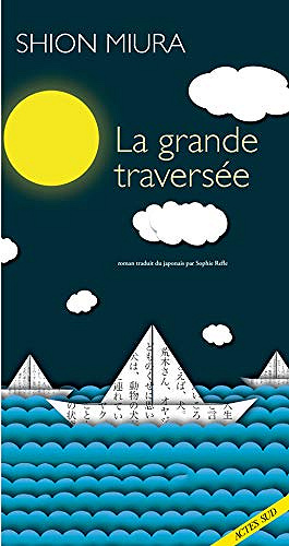 La Grande Traversée - Shion Miura (2019)