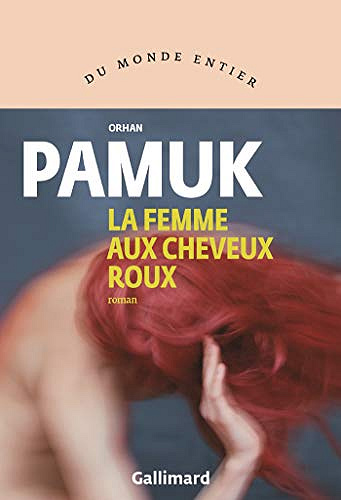 La Femme aux Cheveux roux - Orhan Pamuk (2019)