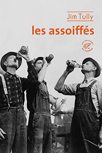 Les assoiffés - Jim Tully (2018)