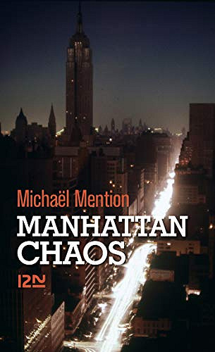 Manhattan chaos - Michaël Mention (2019)
