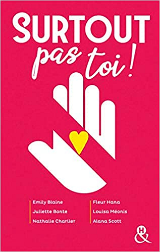 Surtout pas toi ! - Emily Blaine (2019)