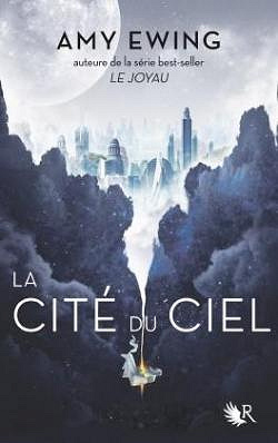 La Cité du ciel - Amy EWING (2019)