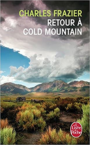 Retour a Cold Mountain - Charles Frazier