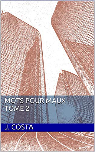 Mots pour Maux T2 - J. Costa (2019)