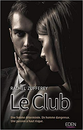 Le club - Rachel Zufferey (2019)
