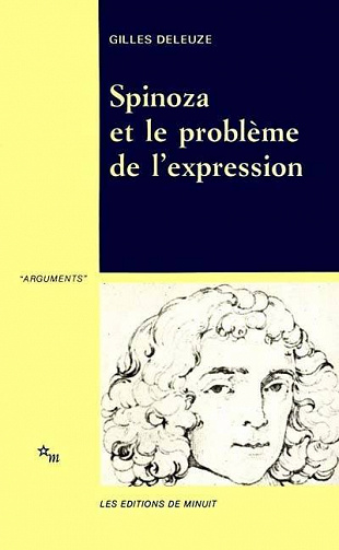 Spinoza et le problème de l’expression - Gilles Deleuze