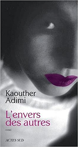 L’Envers des autres - Kaouther Adimi