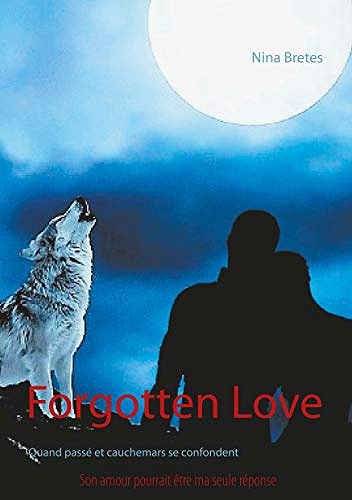 Forgotten Love - Nina Bretes (2019)