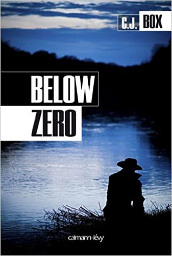 Below zero - C.J. Box
