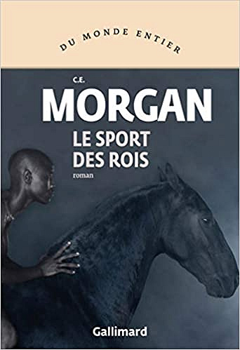 Le sport des Rois - C.E. Morgan (2019)