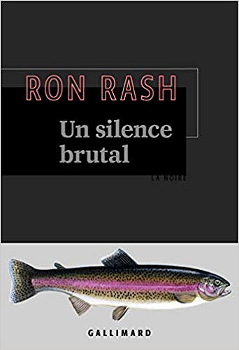 Un silence brutal - Ron Rash (2019)