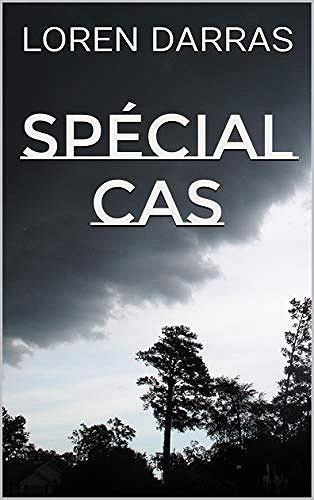 Spécial Cas - LOREN DARRAS (2019)