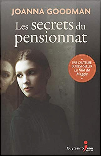 Les secrets du pensionnat - Goodman Joanna (2019)