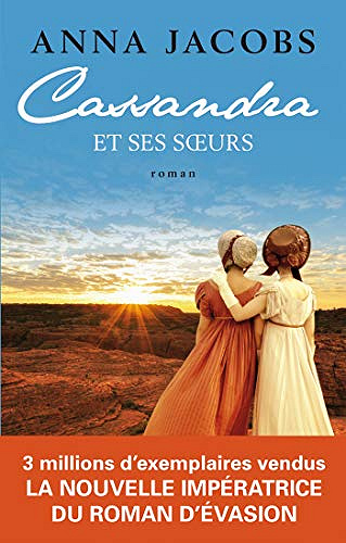 Cassandra et ses soeurs - Anna Jacobs (2019)