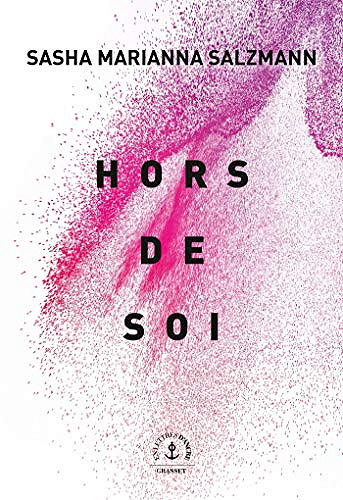 Hors de soi - Sasha Marianna Salzmann (2019)