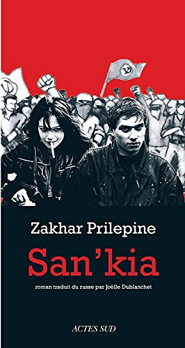 San’kia - Zakhar Prilepine