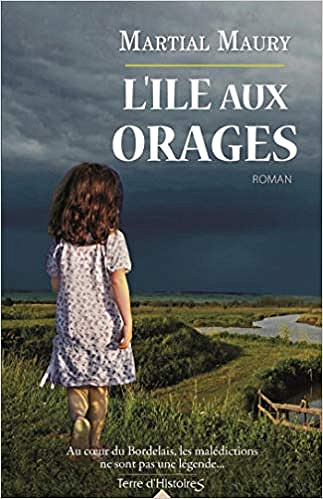 L’île des orages - Martial Maury (2019)
