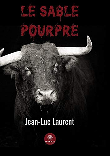 Le sable pourpre - Jean-Luc Laurent (2019)