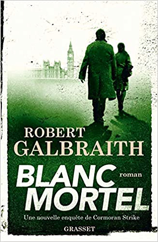 Blanc mortel - Robert Galbraith (2019)