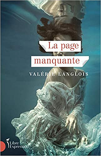 la page manquante - valerie langlois (Rentrée Littérature 2019)
