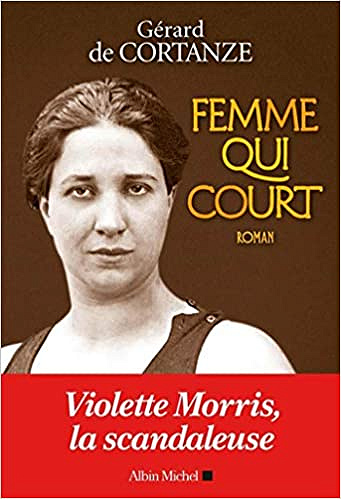 Femme qui court - Gérard de Cortanze (Rentrée Littérature 2019)