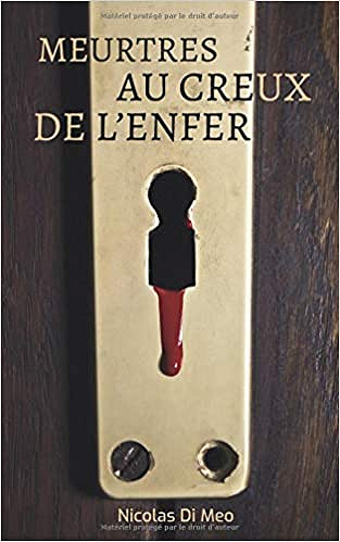 Meurtres au Creux de l’Enfer - Nicolas Di Meo (2019)