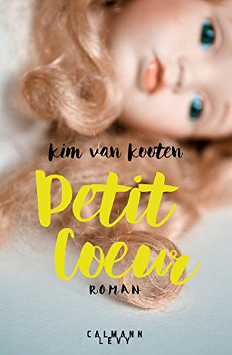 Petit cœur - Kim Van Kooten (2018)