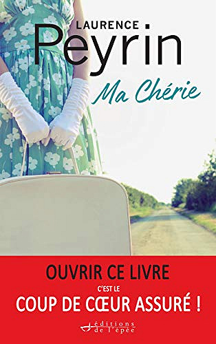 Ma chérie - Laurence Peyrin