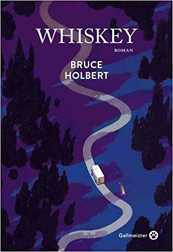 Whiskey - Bruce Holbert (2019)