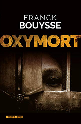 Oxymort - Franck Bouysse (2019)