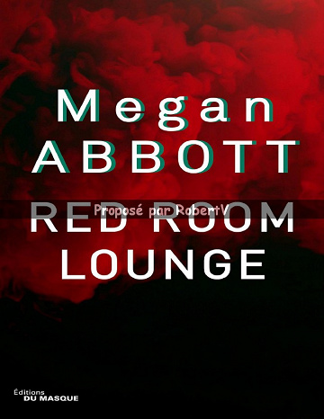 Red Room Lounge - Megan Abbott