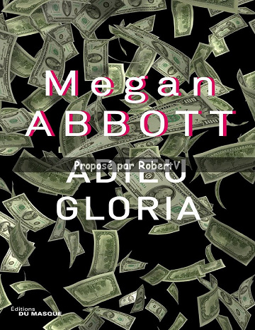 Adieu Gloria - Megan Abbott