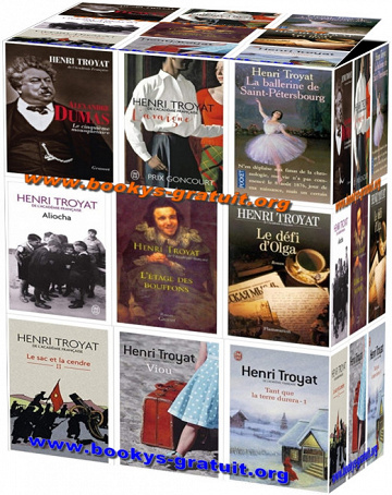 Henri Troyat - Pack de 45 livres