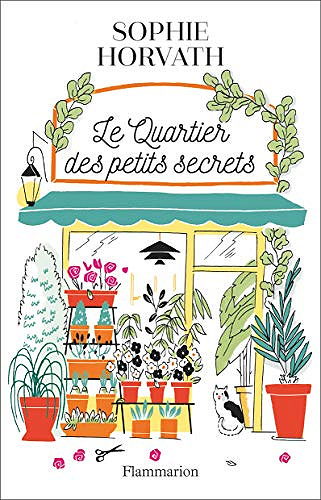 Le Quartier des petits secrets - Sophie Horvath (2019)