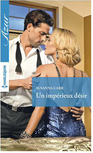 Susanna Carr – Un impérieux désir (Azur)