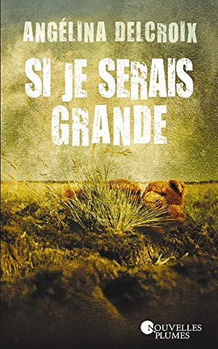 Si je serais grande - Angelina Delcroix