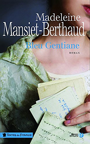Bleu gentiane - Madeleine Mansiet-Berthaud