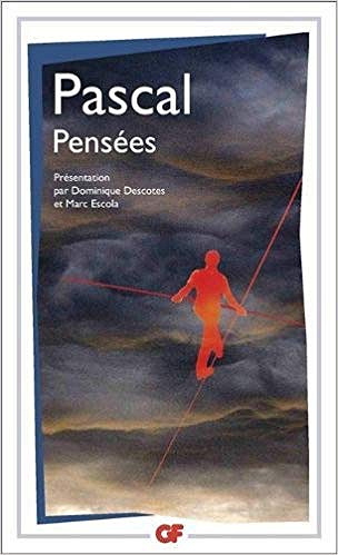 Pensées - Blaise Pascal