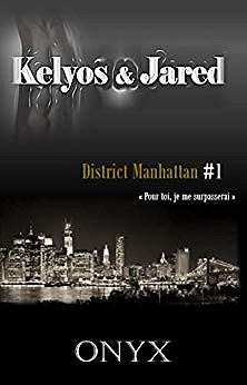 District Manhattan: Kelyos et Jared - ONYX (2019)