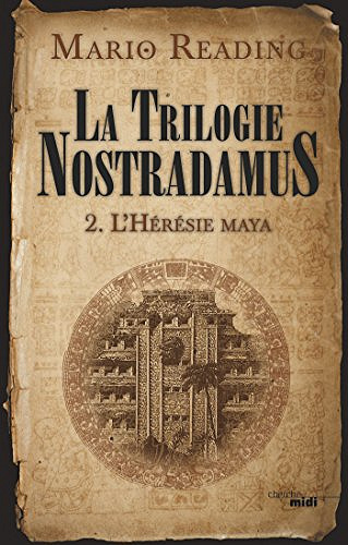 L’Hérésie Maya - Mario Reading